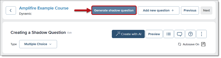 Click Generate shadow question