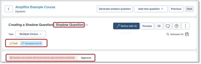 Shadow question with title, developed by AI, and Question was created with AI and must be approved before publishing highlighted.