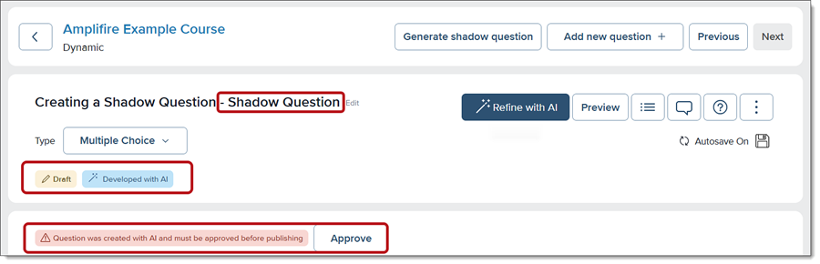 Shadow question with title, developed by AI, and Question was created with AI and must be approved before publishing highlighted.